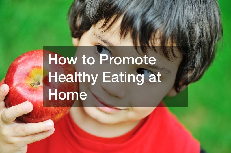 How to Promote Healthy Eating at Home Food Talk Online