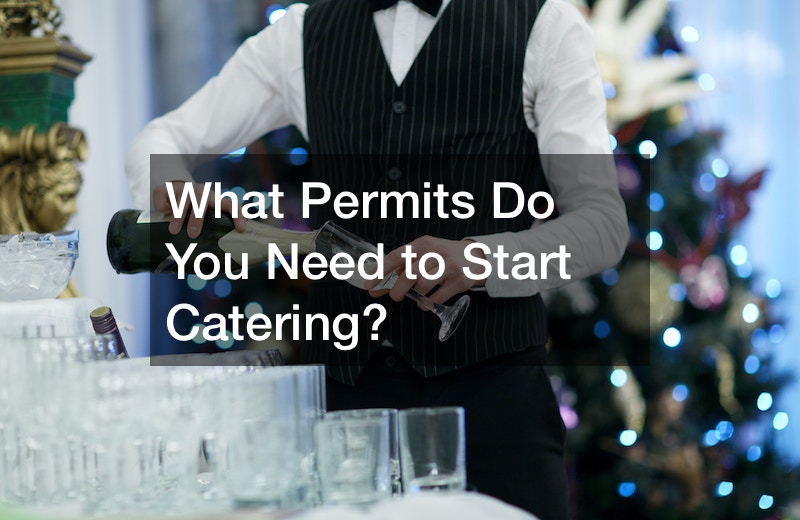 What Permits Do You Need to Start Catering? Food Talk Online