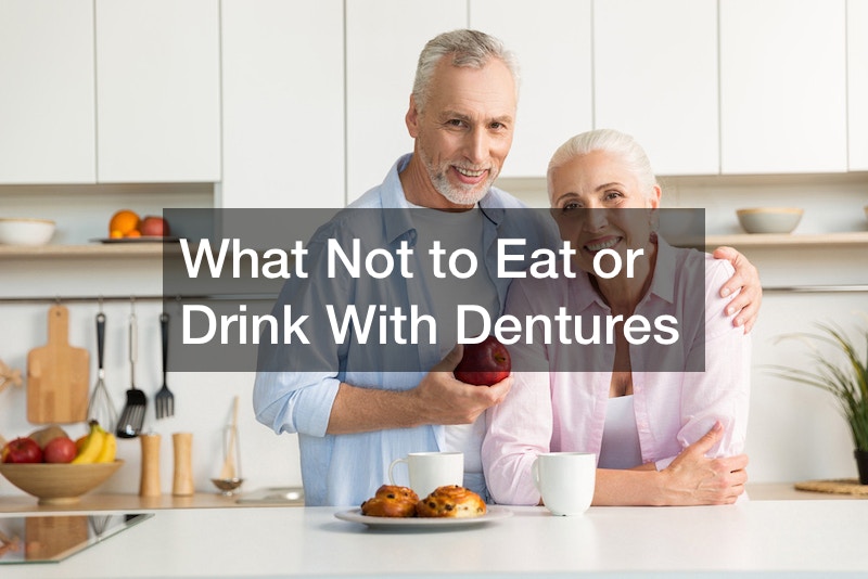 What Not to Eat or Drink With Dentures Food Talk Online